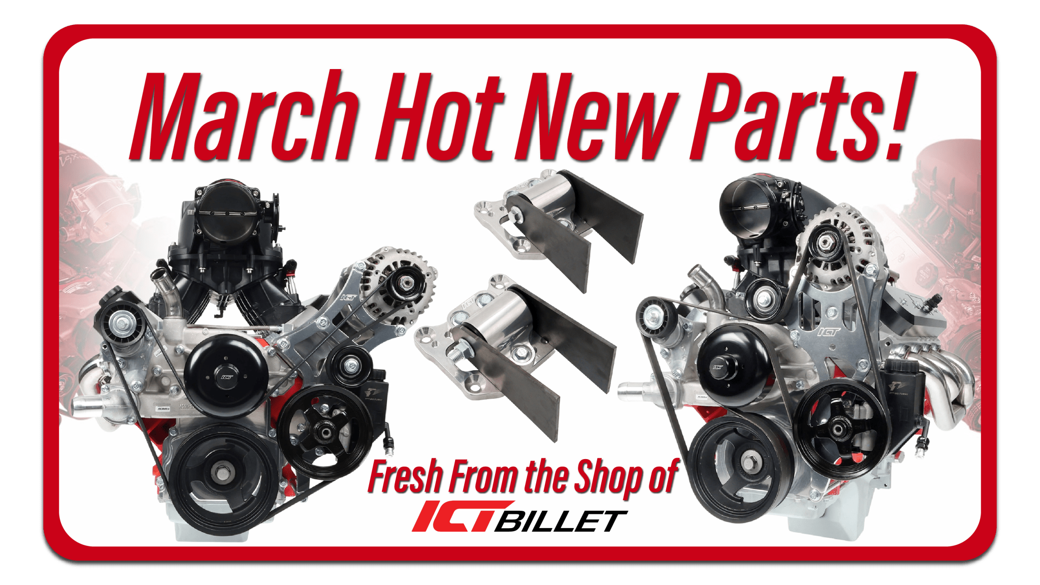 New Products March 2026 - ICT Billet